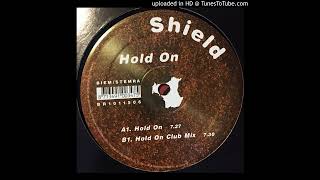 Shield - Hold On (Club Mix)-2001