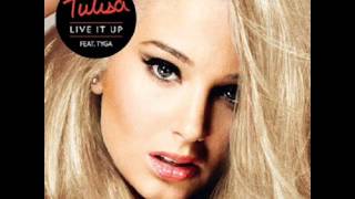 Tulisa track No 3 - Live It Up Ft Tyga