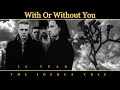 With Or Without You - U2 [Remastered]