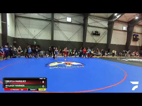 127 Lbs Cons. Round 3 - Mikayla Marquez, CA Vs Ryleigh Warner, MT 6f1d