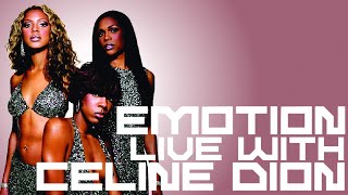 Destiny&#39;s Child Emotion (Live with Celine Dion)