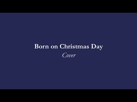 Born on Christmas Day