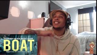 BRO A GROUPIE SMH!! | NBA YoungBoy -Boat [Official Music video] | REACTION!!!