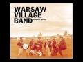 Warsaw Village Band - The Rain Is Falling