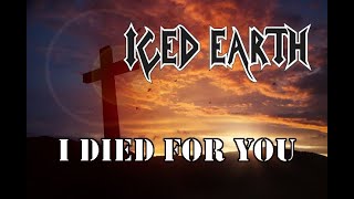 ICED EARTH - I Died For You (LYRIC VIDEO)