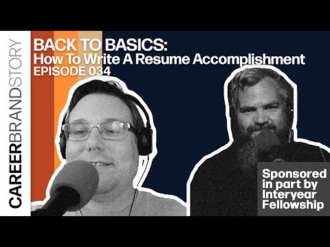 Back To Basics: How To Write A Resume Accomplishment - Episode 034
