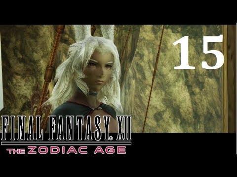 Fox Plays FFXII: The Zodiac Age -15 - Fran's Homeland