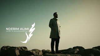 Nderim Alimi - Lotët E Muhammedit A.S