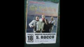 preview picture of video 'Gruppo Folkloristico San Rocco Festa di Quartiere 2012 New Tradition Sabato video  17-08-2012.wmv'