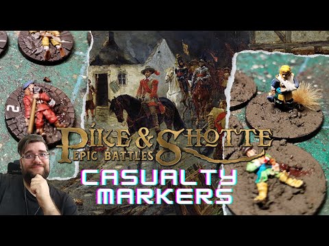 Pike and Shotte Epic Battles - Wounded/Casualty Markers for your happy wargaming
