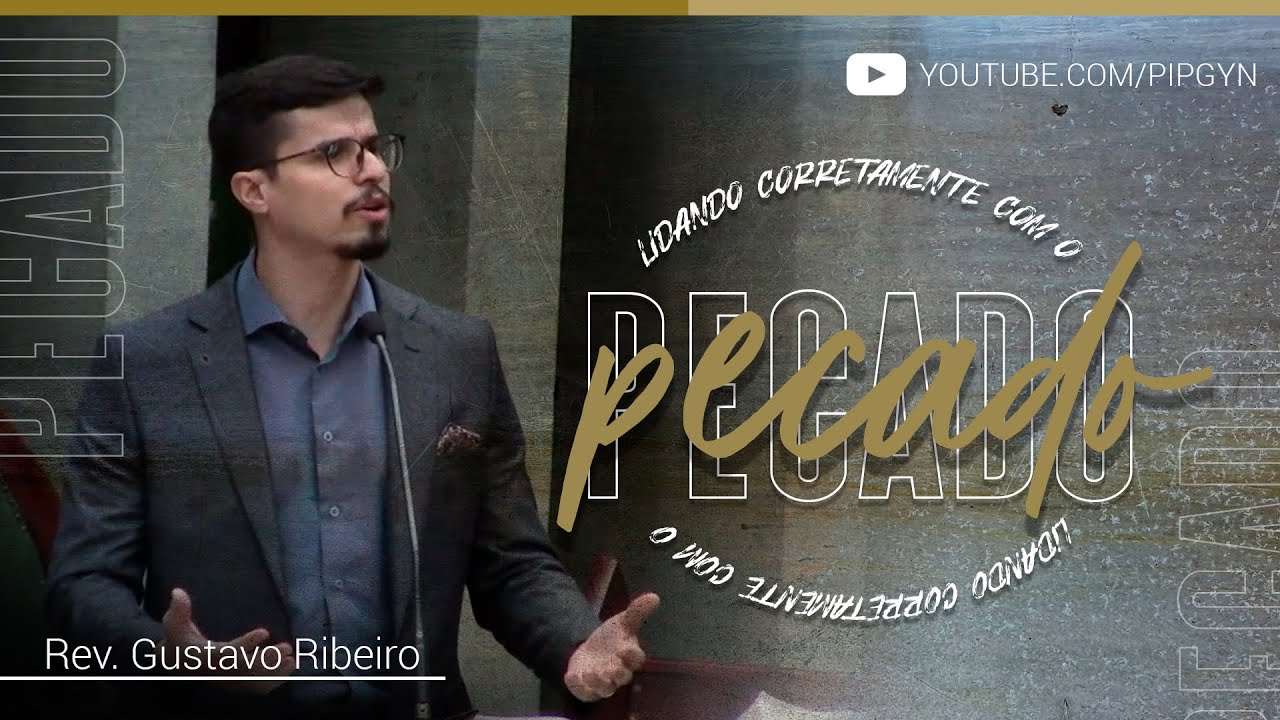 Lidando Corretamente com o Pecado - Esdras 9 | Rev. Gustavo Ribeiro
