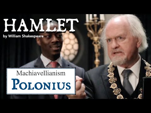 Hamlet Character: Polonius - The Machiavellian Dark Triad Type
