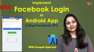 #32 Integrate Facebook Login in Android App using Facebook API  | Android Development Tutorial