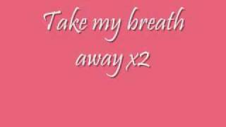 Jessica Simpson "Take My Breath Away" Lyrics