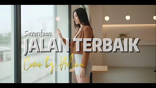 Download lagu Jalan terbaik - Seventeen Cover by Helena #seventeen #coversong #helena #acousticcover #kenangan mp3