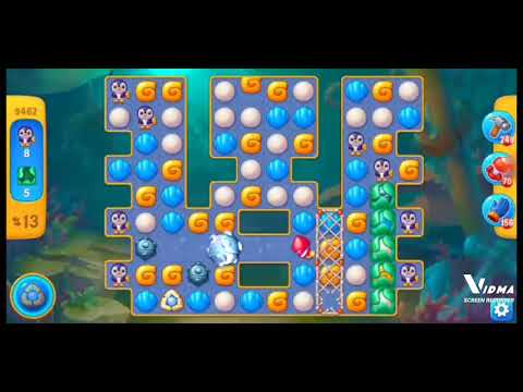 Fishdom. 9462 level no boosters and diamonds. 16 moves