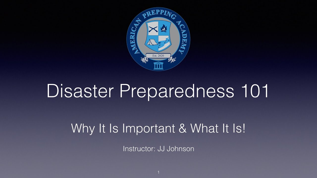Disaster Preparedness 101