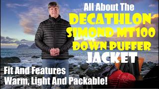 Reviewing The Decathlon Simond MT100 Down Jacket
