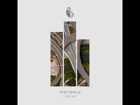 Yigitoglu - Find Me (Original Mix)