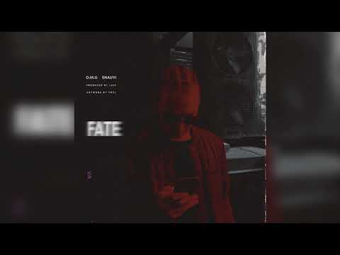 O.M.G. - Fate (feat. Enauvi)