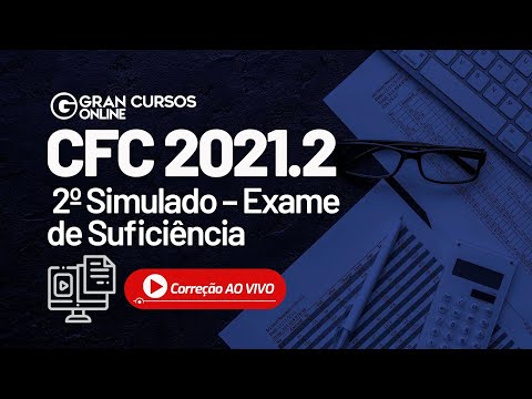 Correção Ao Vivo 2º Simulado - Exame de Suficiência CFC 2021.2