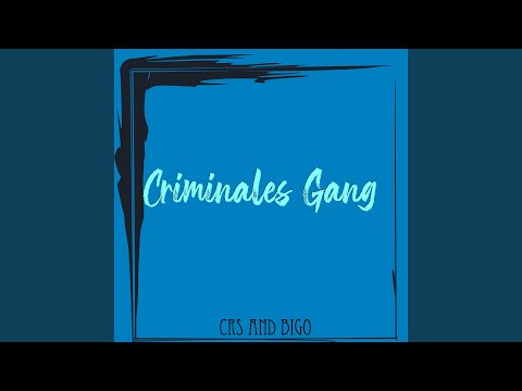 Criminales Gang