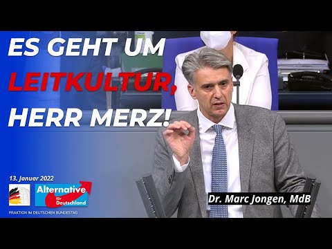 Dr. Marc Jongen, MdB AfD – Es geht um Leitkultur Herr Merz!