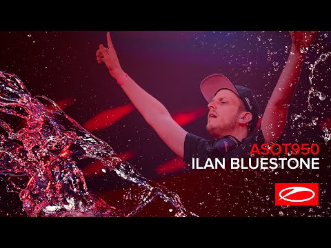 ilan Bluestone live at A State Of Trance 950 (Jaarbeurs, Utrecht - The Netherlands)