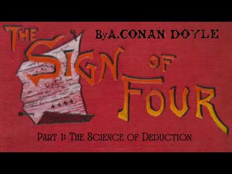 Part 1: The Science of Deduction | The Sign of Four | Sherlock Holmes | Audiobook