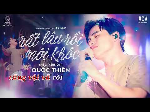 Karaoke - Rất Lâu Rồi Mới Khóc - Quốc Thiên (Tone Nam Hạ Tone)