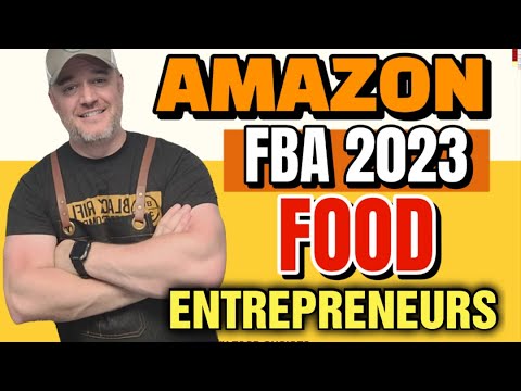Navigating Amazon FBA for Food Sellers: [ 2023 Tutorial FBA for Gourmet Food Category ]