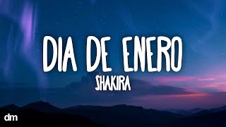 Shakira - Día De Enero (Letra)