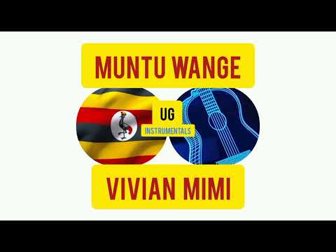 muntu wange instrumental - Vivian Mimi