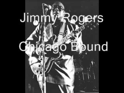Jimmy Rogers-Chicago Bound