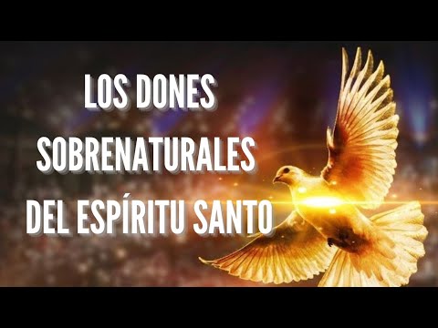 Pedro Losada # Los dones sobrenaturales del Espíritu Santo
