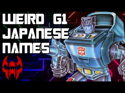 Weird Japanese Transformer Names (G1 Edition)
