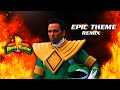 Mighty Morphin Power Rangers Go Green Ranger Go Epic Theme Remix