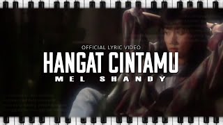 Download lagu Mel Shandy - Hangat Cintamu mp3