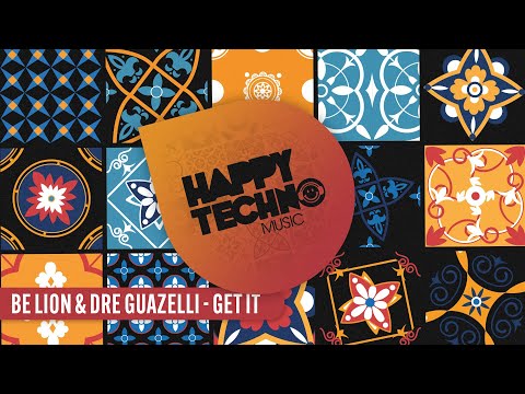 HTMC27 Be Lion & Dre Guazelli - Get It