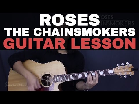 Roses The Chainsmokers Guitar Tutorial Lesson Acoustic