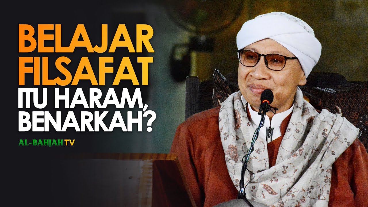 Dianggap Atheis Karena Belajar Filsafat, Apakah Benar Belajar Filsafat Itu Haram - Buya Yahya