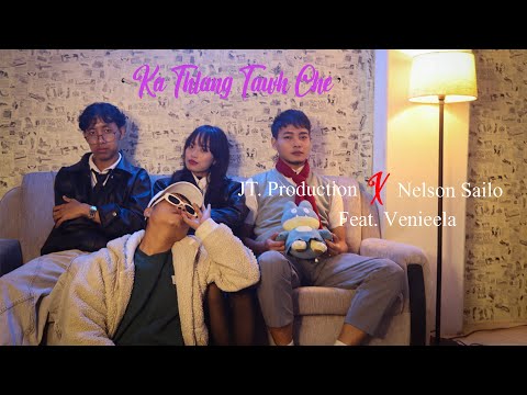 Jt. Production x Nelson Sailo ft. Venieela - KA THLANG TAWH CHE (Official MV)