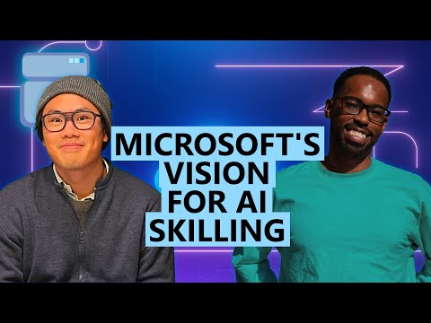 Microsoft's Vision for AI skilling
