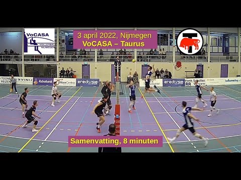 2022-04-03 VoCASA - Taurus (samenvatting, 8 min) Eredivisie Heren Volleybal