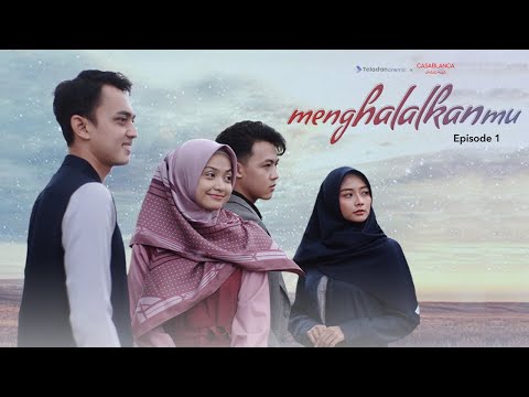 Menghalalkanmu - Episode 1 #Webseries