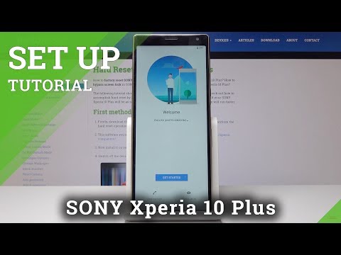 How to Configure SONY Xperia 10 Plus - Activation & Set Up Process