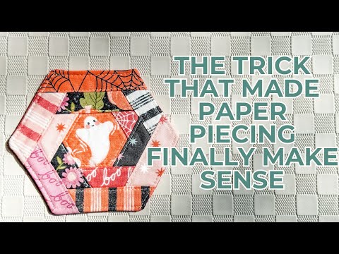Foundation Paper Piecing Made Easy – The Trick That Finally Made It Click