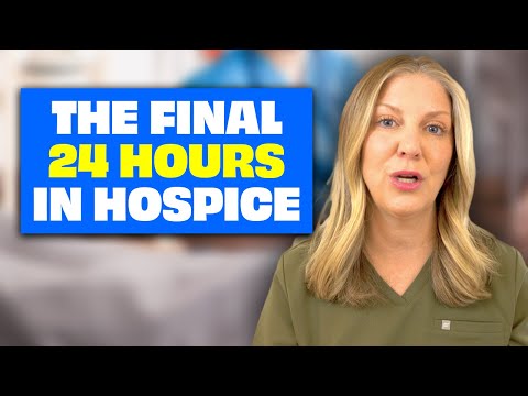 Watch — How hospice nurses prepare families for the final 24 hours — Hospice Nurse Hadley