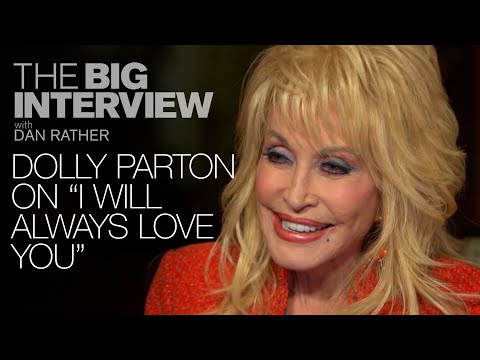 Dolly Parton on I Will Always Love You | The Big Interview