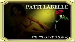PATTI LABELLE - I&#39;m In Love Again